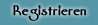 Registrierung
